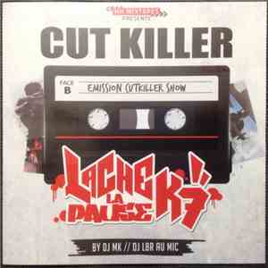 Cut Killer - Lâche La Pause K7