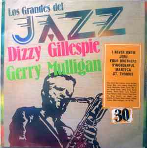 Dizzy Gillespie / Gerry Mulligan - Los Grandes Del Jazz 30