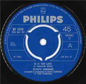 Elliots Sunshine - Is It Too Late
