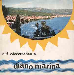 Giorgio Santiano E Il Suo Complesso - Auf Wiedersehen A Diano Marina