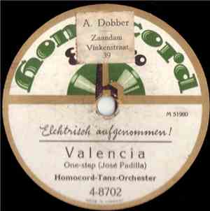 Homocord-Tanz-Orchester - Valencia / I Miss My Swiss