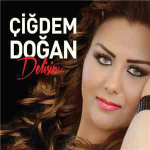 Çiğdem Doğan - Delisin
