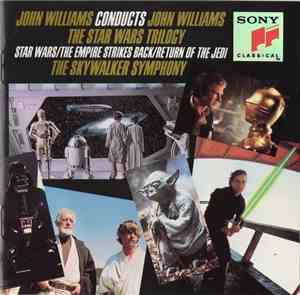 John Williams  - John Williams Conducts John Williams - The Star Wars Trilo ...