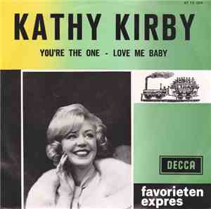 Kathy Kirby - You're The One / Love Me Baby