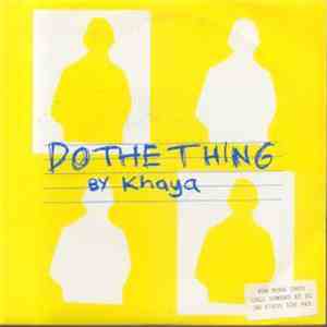 Khaya  - Do The Thing
