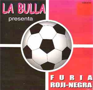 La Bulla - Furia Roji-Negra