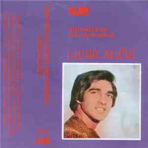Ljuba Aličić - Nisi Znala Za Bol Srca Moga