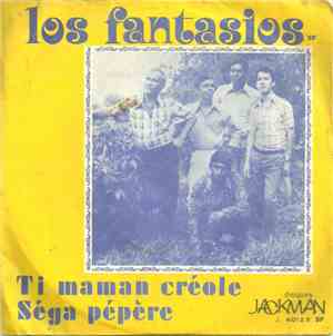 Los Fantasios, Michel Paris - Ti Maman Créole / Séga Pépère