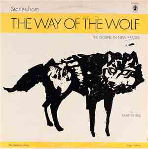 Martin Bell  - Stories From The Way Of The Wolf: The Gospel In New Images