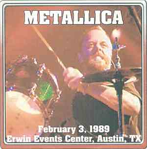 Metallica - February 3, 1989. Erwin Events Center, Austin TX