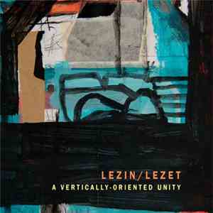 Mikhail Lezin / Lezet - A Vertically-Oriented Unity
