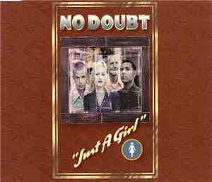 No Doubt - Just A Girl