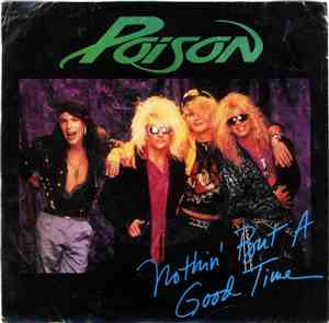 Poison - Nothin' But A Good Time