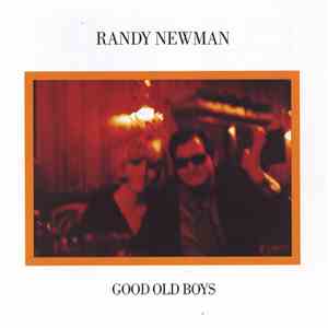 Randy Newman - Good Old Boys