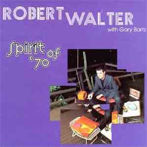 Robert Walter With Gary Bartz - Spirit Of '70