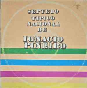 Septeto Nacional De Ignacio Piñeiro - Septeto Tipico Nacional De Ignacio Pi ...