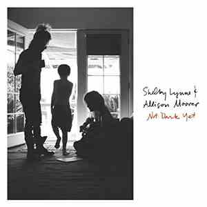 Shelby Lynne & Allison Moorer - Not Dark Yet