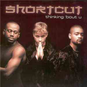 Shortcut  - Thinking 'bout U