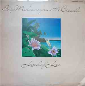 Skip Mahoaney And The Casuals - Land Of Love