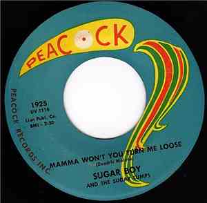 Sugar Boy And The Sugar Lumps - Mama Won't You Turn Me Loose / So Long - Go ...