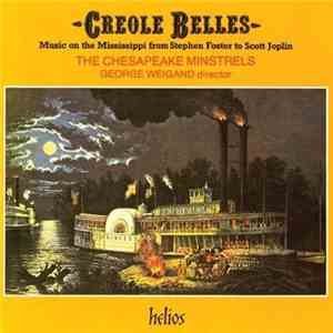 The Chesapeake Minstrels, George Weigand - Creole Belles