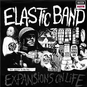 The Elastic Band - Expansions On Life
