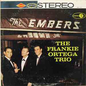 The Frankie Ortega Trio - At The Embers