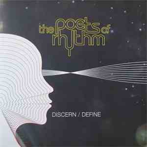 The Poets Of Rhythm - Discern / Define