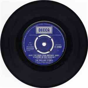 The Rolling Stones - Have You Seen Your Mother, Baby, Standing In The Shado ...