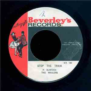 The Wailers - Stop The Train