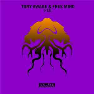 Tony Awake & Free Mind - Fiji