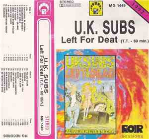 U.K. Subs - Left For Dead