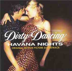 Various - Dirty Dancing: Havana Nights (Original Motion Picture Soundtrack)