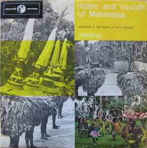 Various - Music And Sounds Of Melanesia Recorded In The Duke Of York Island ...