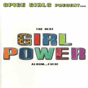 Various - Spice Girls Present... The Best Girl Power Album...Ever!