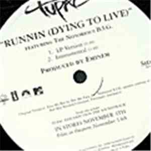2Pac & Notorious B.I.G. - Runnin' (Dying To Live)