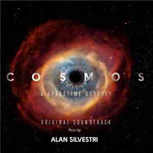 Alan Silvestri - Cosmos: A SpaceTime Odyssey (Music from the Original TV Se ...