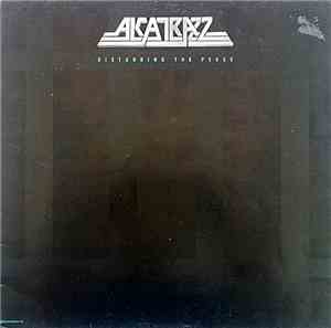 Alcatrazz - Disturbing The Peace
