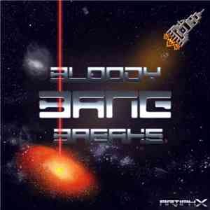 ArTiPHx - Bloody Bang Breaks