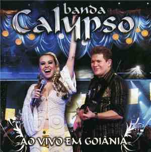 Banda Calypso - Ao Vivo em Goiânia