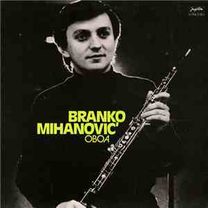 Branko Mihanović - Oboa