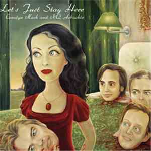 Carolyn Mark And NQ Arbuckle - Let's Just Stay Here