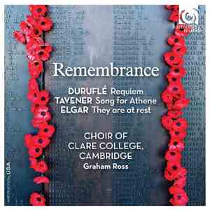 Choir of Clare College, Cambridge, Graham Ross  - Remembrance