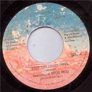 Coldcut Featuring Junior Reid - Stop This Crazy Thing