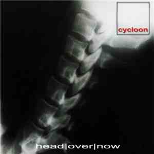 Cycloon - Head|Over|Now