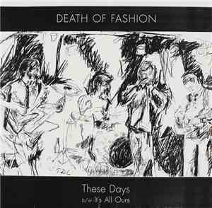 Death Of Fashion - These Days
