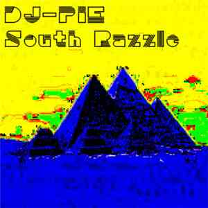 DJ-PIE - South Razzle