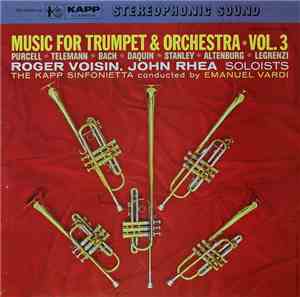 Emanuel Vardi Conducting The Kapp Sinfonietta, John Rhea, Roger Voisin - Mu ...