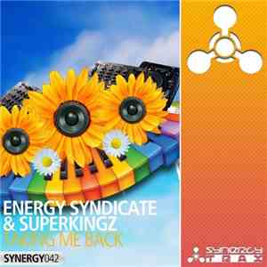 Energy Syndicate & Superkingz - Taking Me Back