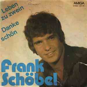 Frank Schöbel - Danke Schön / Leben Zu Zwein